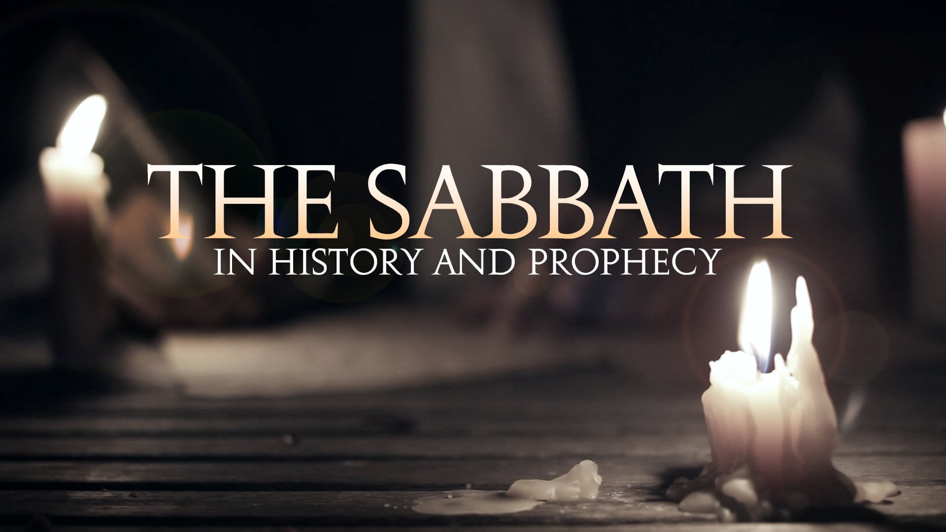 The Sabbath and the Prophets.