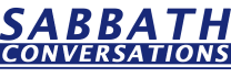 Sabbath Conversations